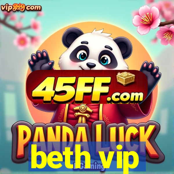 beth vip